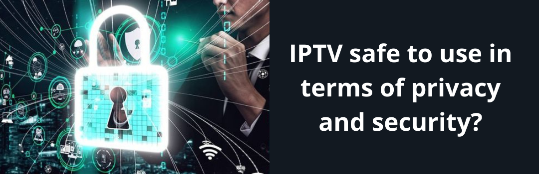 IPTV safe 